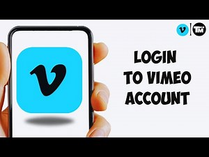 How to Login to Vimeo Account Quick & Easy (2025 Guide)