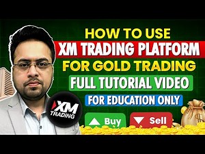How to Use XM Trading Platform for Gold Trading Full Tutorial Video For Education Only