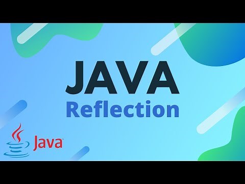 Java Tutorial - Reflection Basics