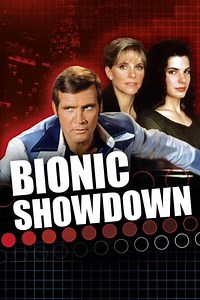 Stream Bionic Showdown: The Six Million Dollar Man and the Bionic Woman (1989): Find it on Netflix, Prime Video, Hulu & more