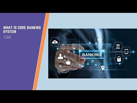What is Core Banking System