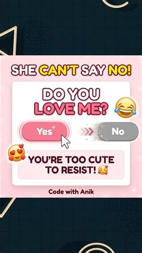 If She Clicks NO… It Won’t Work 😂 | Funny Coding Project