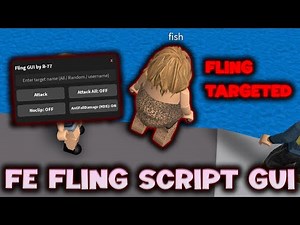 FE Fling Script GUI - ROBLOX EXPLOITING