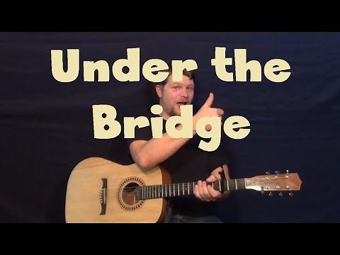 Under The Bridge (Red Hot Chili Peppers) Easy Guitar Lesson How to Play Tutorial