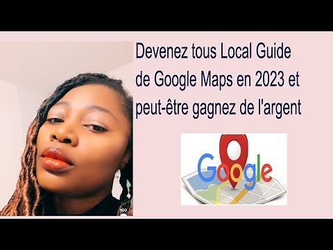 Comment devenir Local Guide de Google Maps? Regarde cette vidéo pour le savoir
