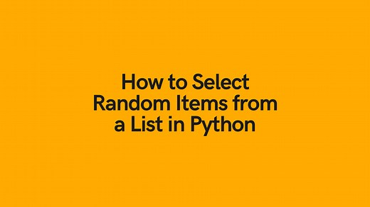 Python: Select Random Element from a List • datagy
