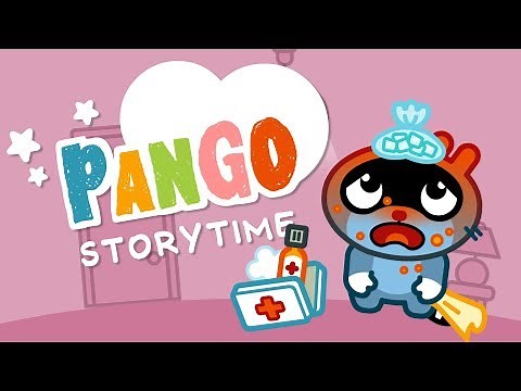 Pango Storytime - Pango Sick 💉😷💊