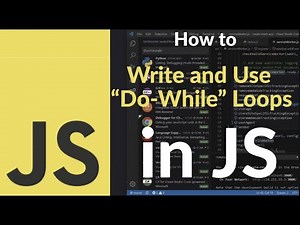 How to Write and Use Do While Loops in JavaScript | Run Code at Least Once with Real Examples