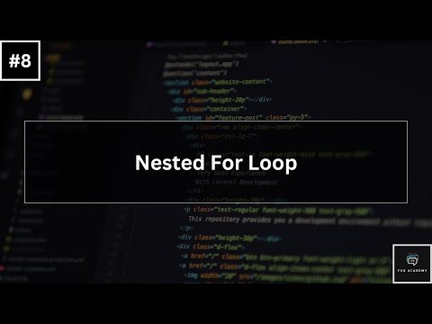 Lec #8 | Nested For Loops | FKO Academy
