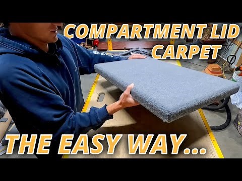 The Easy Way to Carpet Boat Compartment Lids