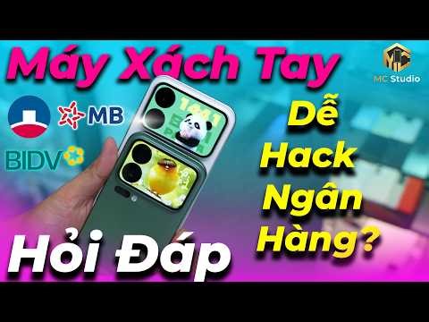 Máy xách tay dễ bị hack ngân hàng hơn máy chính hãng? Honoro X9D Vs Poco X8 Pro Max?