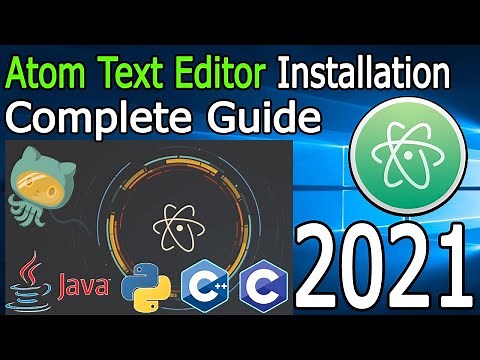How to install and use Atom IDE on Windows 10 [2021 Update] Complete guide for C/ C++, Python, Java