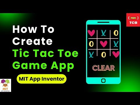 Tic Tac Toe game in MIT App Inventor 2 Step by Step Guide