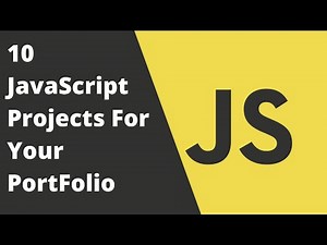 10 Interesting JavaScript Projects For Your Web Developer Portfolio