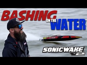 Bashing on the Water - Pro Boat Sonicwake V2