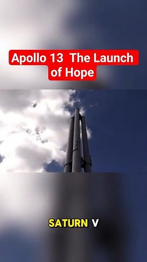 Apollo 13 The Launch of Hope
