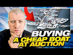 How To Buy A Cheap Boat At Auction!