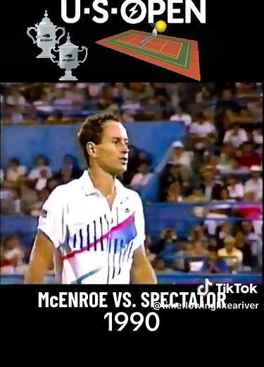 McEnroe vs. Spectator: Unforgettable Moment at the 1990 US Open Tennis