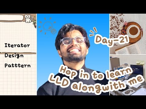 LLD: Hop in and learn LLD alongside me! (Day-21) | Iterator Design Pattern