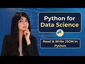Python JSON Tutorial for Beginners | Read and Write JSON File in Python (Step-by-Step Project)