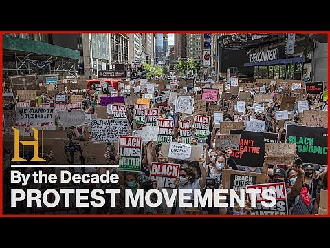 Historic Protest Movements in Every Decade | History By the Decade