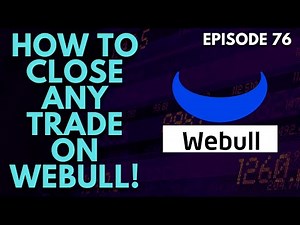 HOW TO CLOSE ANY OPTIONS TRADE ON WEBULL APP