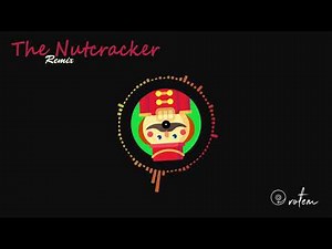 The Nutcracker Remix
