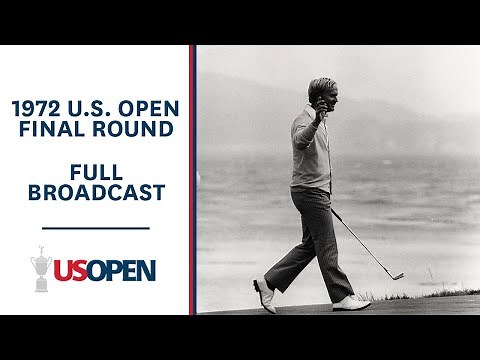 1972 U.S. Open (Final Round): Jack Nicklaus Wins his 3rd U.S. Open at Pebble Beach | Full Broadcast