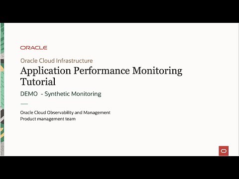 Oracle Cloud APM tutorial: DEMO: Synthetic Monitoring