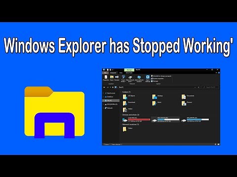 How to Fix 'Windows Explorer has Stopped Working' in Windows 10