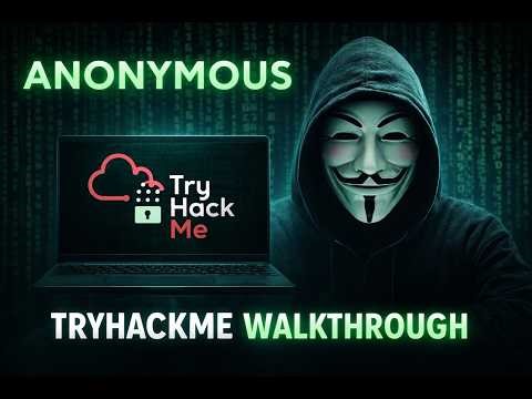 Anonymous TryHackMe Walkthrough 🔥 Full Exploit Explained