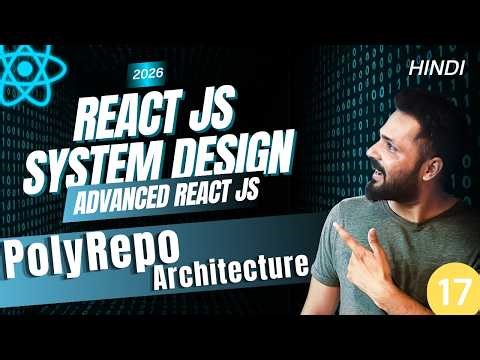 React System Design #18 Polyrepo Architecture Explained | Practical Demo