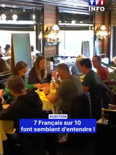 7 Français sur 10 font semblant d'entendre En soirée, au restaurant, dans les transports en commun… Difficile de réussir à entendre correctement. Nombreux sont ceux à hocher la tête et à faire semblant d’avoir compris. 7 Français sur 10 avouent dissimuler leurs difficultés à entendre.