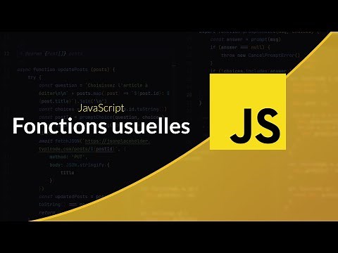 Apprendre le JavaScript : Les fonctions usuelles