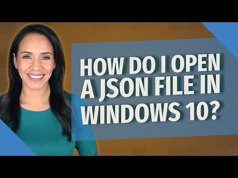 How do I open a JSON file in Windows 10?