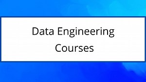 16 Best Data Engineering Online Courses in 2026