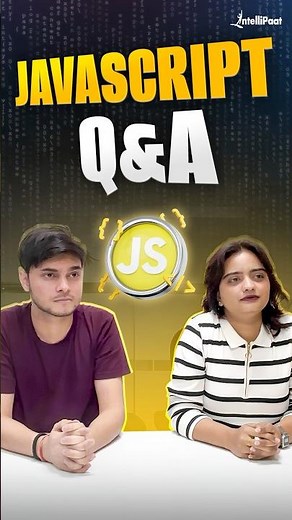 JavaScript Q&A | JavaScript Questions You Must Know Answers For! | Intellipaat #Shorts #JavaScript