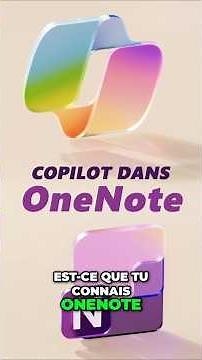 Mieux s'organiser avec OneNote et Copilot ✅