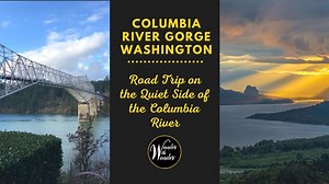 Columbia River Gorge Washington: Road Trip on the Less-Traveled Side