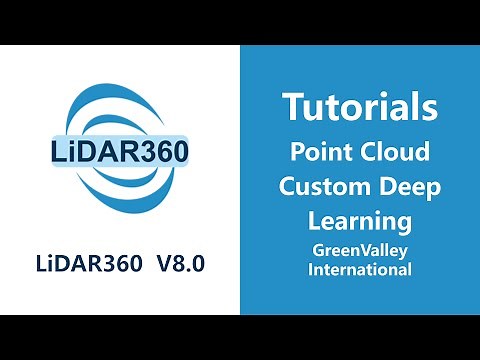 LiDAR360 V8 - Classification | Point Cloud Custom Deep Learning LiDAR Software Tutorial