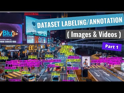 Dataset Labeling - Annotation Part 1 (Labeling images and videos using OpenLabeling)