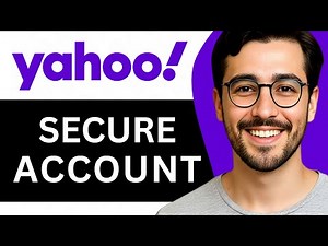 How To Secure Yahoo Mail Account – Easy Guide (2025)