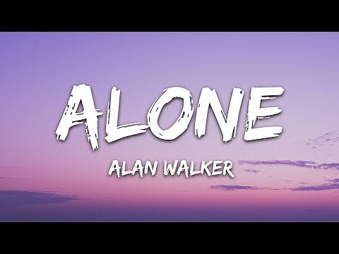 Alan Walker - Alone (Lyrics)