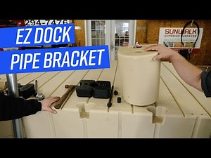How to Install EZ Dock Pipe Bracket
