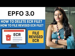 How to Delete ECR File & File Revised ECR Easily | EPF ECR Correction 2025 | PF Update Guide
