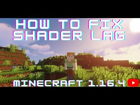 How To Fix Shaders Lag On Minecraft Java Edition 1.16.4