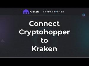 Connect Cryptohopper to Kraken