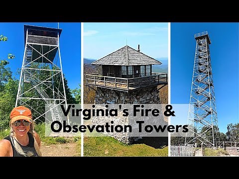 Exploring Virginia's Best Fire Towers & Lookout Towers
