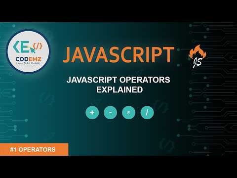 JavaScript Operators Explained — Arithmetic, Comparison, Logical & More