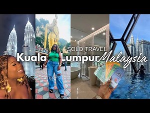 SOLO TRAVEL VLOG | Kuala Lumpur, Malaysia 🇲🇾 | what to do, where to stay, places to eat & more ✨